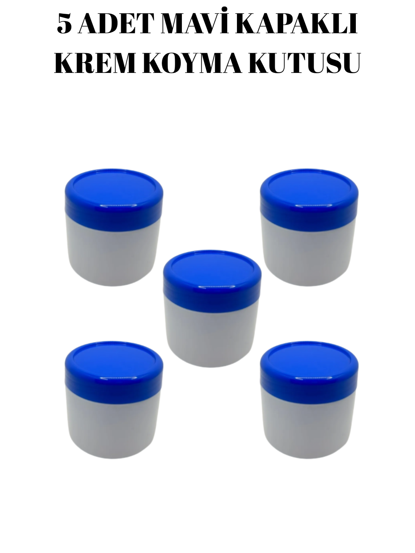 5 ADET MAVİ KAPAKLI KREM KOYMA KUTUSU 100 CC